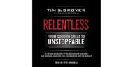 Relentless: From Good to Great to Unstoppable by Tim S. Grover (Image Via Amazon.Com)
